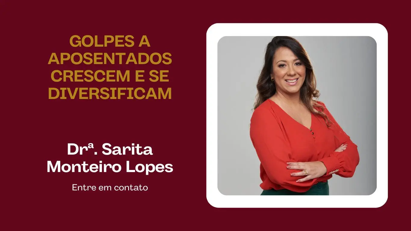 GOLPES A APOSENTADOS CRESCEM E SE DIVERSIFICAM