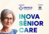 Brasília recebe o Inova Sênior Care 2026 e coloca a longevidade no centro da saúde, dos negócios e do cuidado